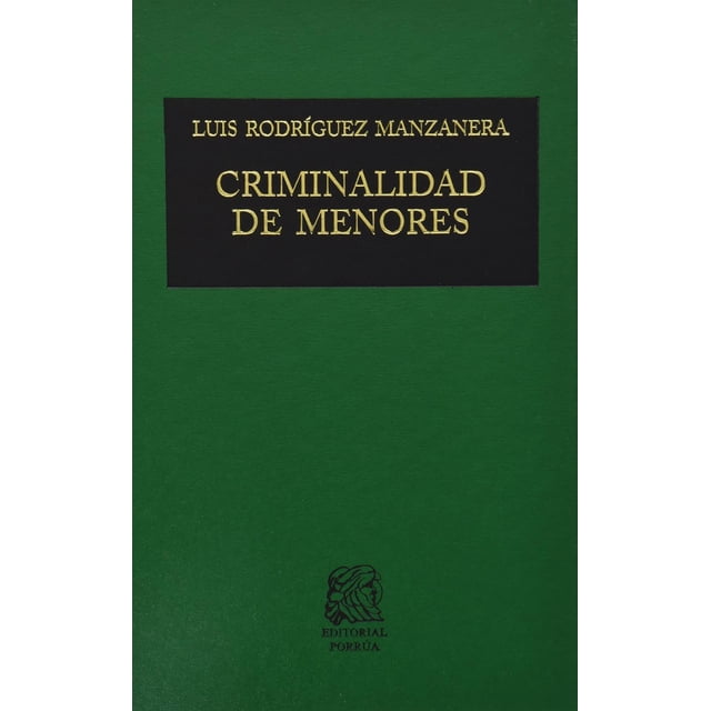 Criminalidad de menores Editorial Porrúa 9786070915901