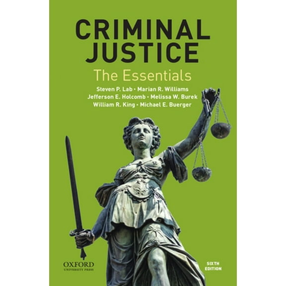 Pre-Owned Criminal Justice: The Essentials (Paperback) 019754696X 9780197546963