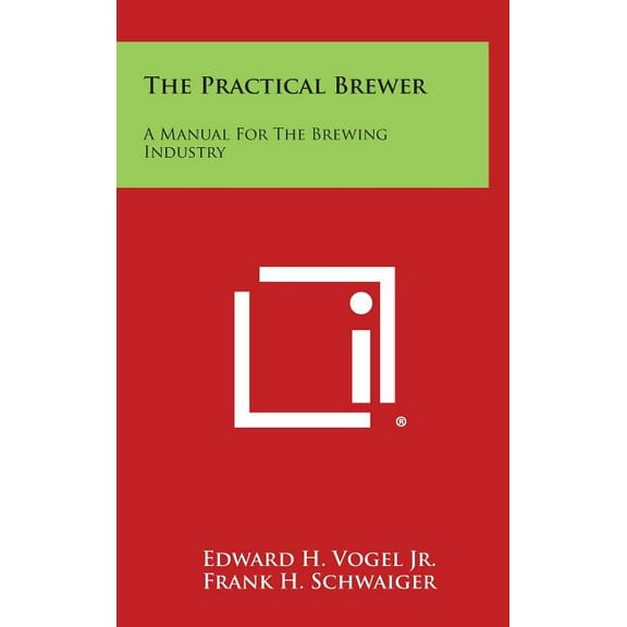 The Practical Brewer (Hardcover)