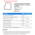 thumbnail image 2 of Automatic Transmission Pan Gasket - Compatible with 1966 - 1979 Lincoln Continental 1967 1968 1969 1970 1971 1972 1973 1974 1975 1976 1977 1978, 2 of 2