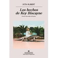 thumbnail image 1 of Libro Los Hechos De Key Biscayne Tapa Blanda, Autor Xita Rubert, Editorial Anagrama, 1 of 2
