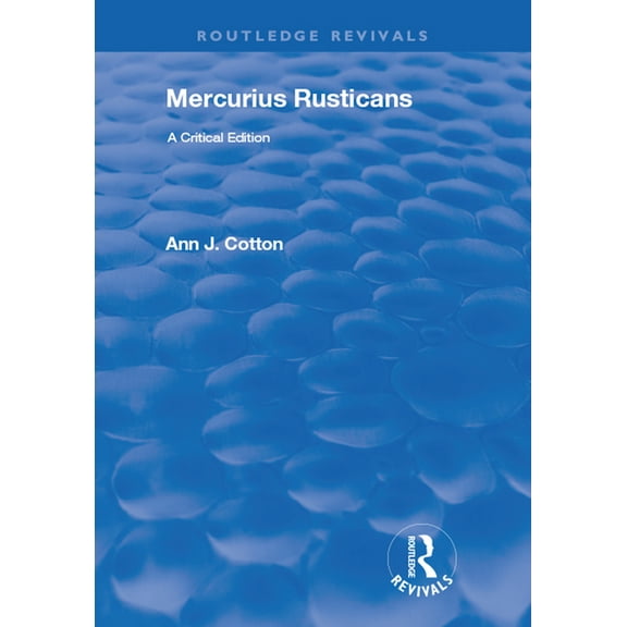 Routledge Revivals Mercurius Rusticans: A Critical Edition, (Paperback)