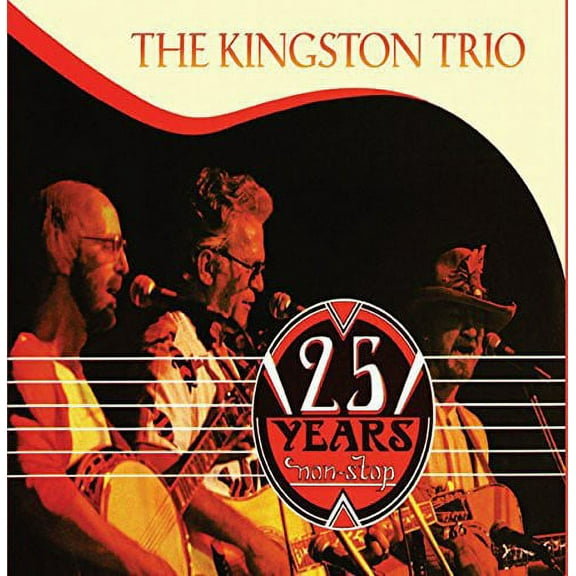 The Kingston Trio - 25 Years Nonstop - Music & Performance - CD