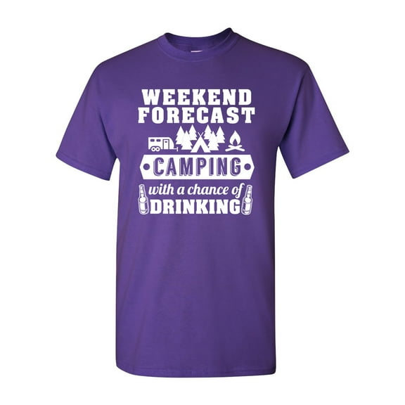 Weekend Forecast Camping With A Chance Of Drinking Funny DT Adult T-Shirt Tee