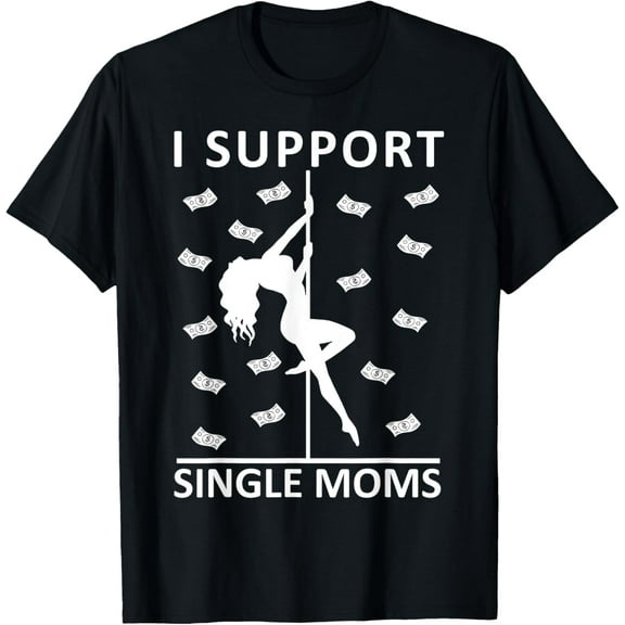 i support single moms T-ShirtMen and women, Black T-shirt, size: Extra large