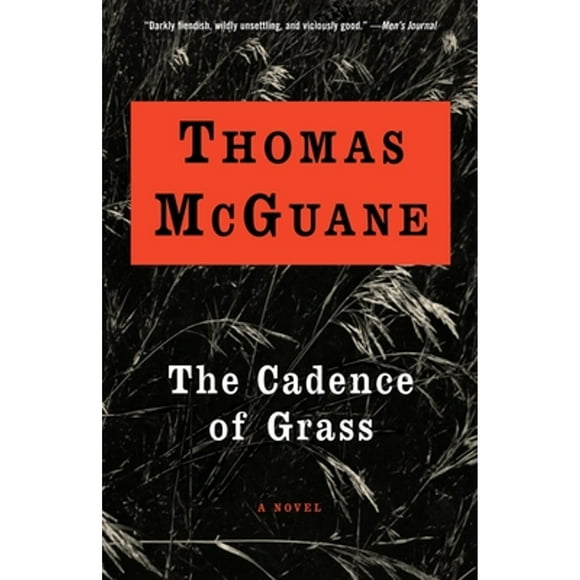 Pre-Owned The Cadence of Grass (Paperback 9780679767459) by Thomas McGuane