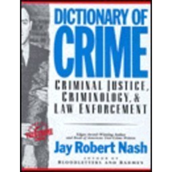 Pre-Owned Dictionary of Crime: Criminal Justice, Criminology, & Law Enforcement (Hardcover) 1557785090 9781557785091