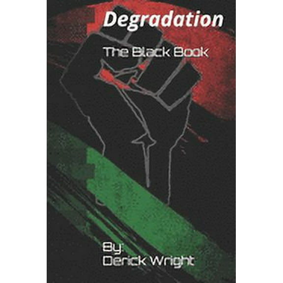 Degradation: The Black Book (Paperback)