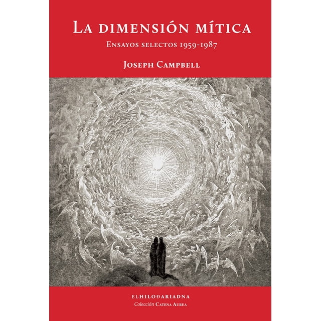 LA DIMENSION MITICA EL HILO DE ARIADNA JOSEPH CAMPBELL