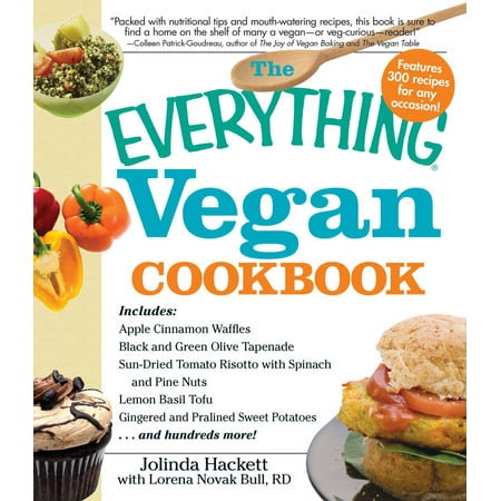 The Everything Vegan Cookbook (Best Selling Vegan Cookbooks 2019)