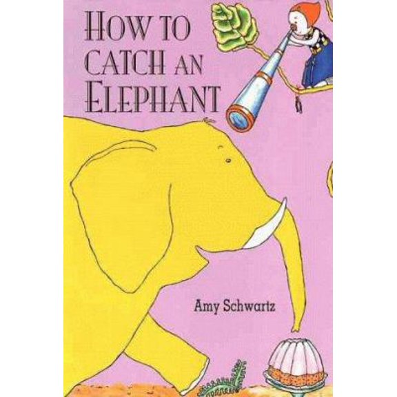Pre-Owned How to Catch An Elephant (Hardcover) 0789425793 9780789425799