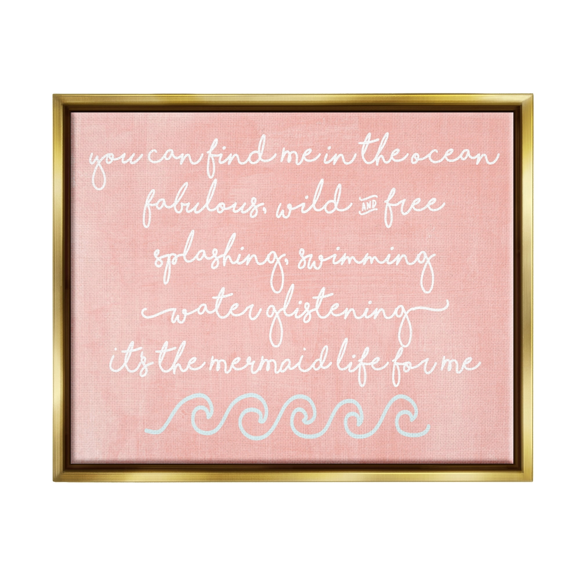 Stupell Industries Mermaid Life Inspiration Metallic Gold Framed Floating Canvas Wall Art, 16x20, by Erica Billups