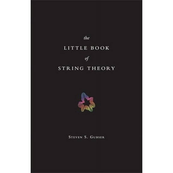 Science Essentials The Little Book of String Theory, Book 11, (Hardcover)