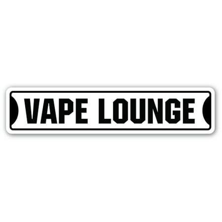VAPE LOUNGE Street Sign vaping smoking vapor e cigarette | Indoor/Outdoor |  24