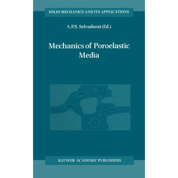 Solid Mechanics and Its Applications Mechanics of Poroelastic Media, Book 35, (Hardcover)