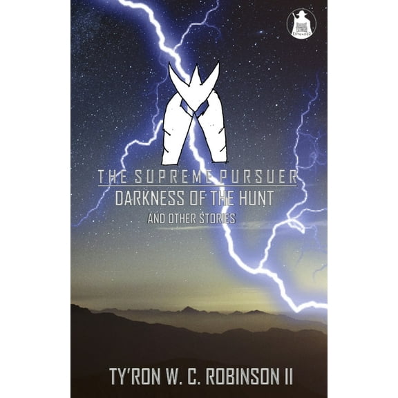 The Supreme Pursuer The Supreme Pursuer: Darkness of the Hunt and Other Stories, Book 1, (Paperback)