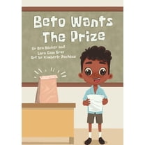 Beto Wants The Prize, (Paperback)