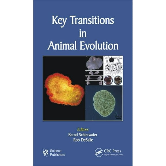 Key Transitions in Animal Evolution, (Hardcover)
