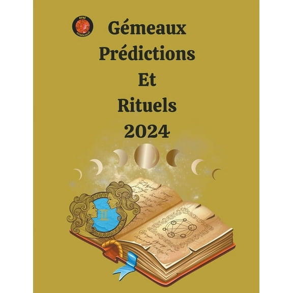 Gémeaux Prédictions Et Rituels 2024, (Paperback)