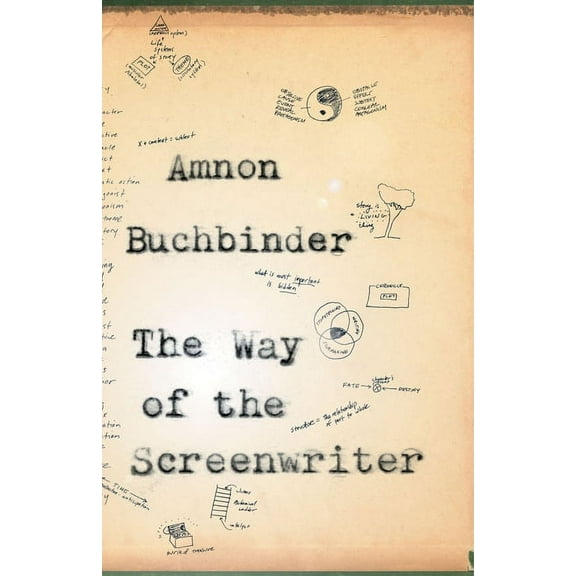 The Way of the Screenwriter, (Paperback)