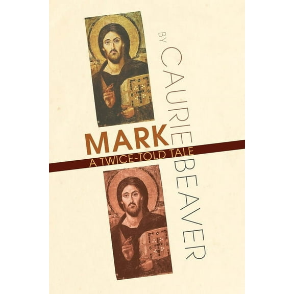Mark: A Twice-Told Tale (Paperback)