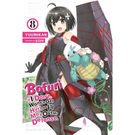 Pre-Owned Bofuri: I Don't Want to Get Hurt, so I'll Max Out My Defense. (light novel): Bofuri: I Don't Want to Get Hurt, so I'll Max Out My Defense., Vol. 8 (light novel) (Series #8) (Paperback)