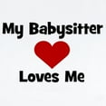 thumbnail image 2 of CafePress - My Babysitter Loves Me! Infant Bodysuit - Baby Light Bodysuit, Size Newborn - 24 Months, 2 of 4