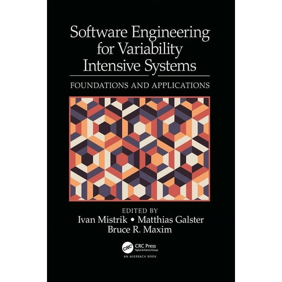 Software Engineering for Variability Intensive Systems: Foundations and Applications, (Paperback)
