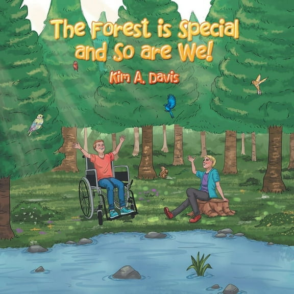 The Forest Is Special and so Are We!, (Paperback)