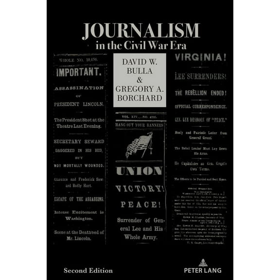 Mediating American History: Journalism in the Civil War Era (Second Edition) (Hardcover)