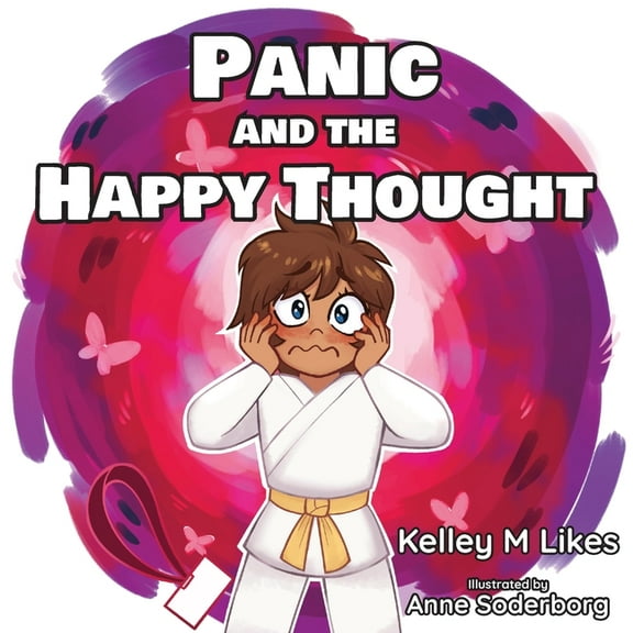Panic and the Happy Thought, (Paperback)