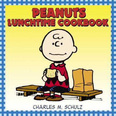 Pre-Owned Peanuts Lunchtime Cookbook (Paperback) 0345479866 9780345479860