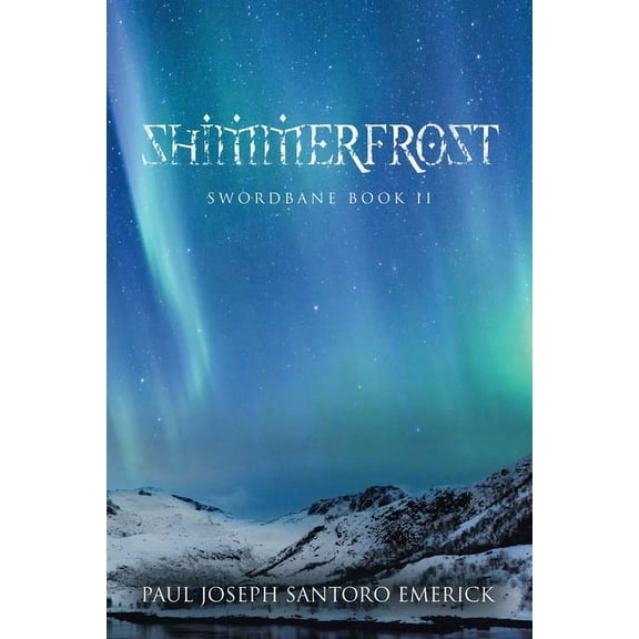 Shimmerfrost: Swordbane Book II (Paperback)