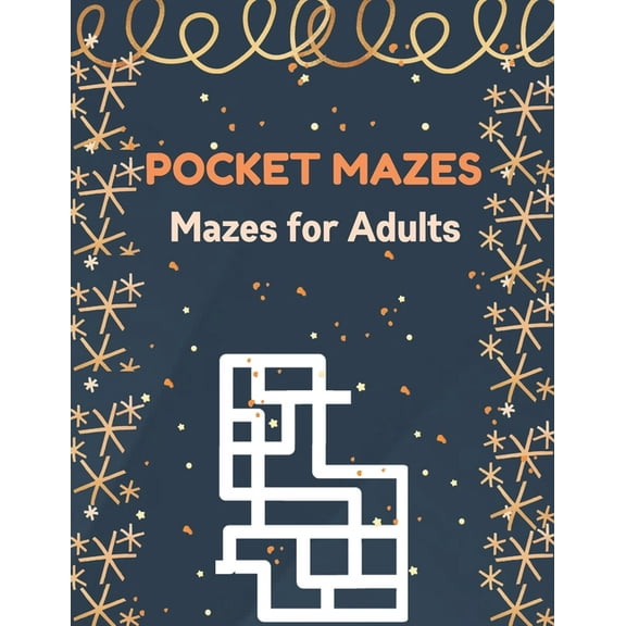 Pocket Mazes for Adults : A Book Type for Adults Amazing and a uniqe maze brain games niche activity (Paperback)
