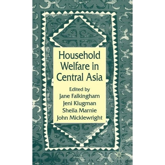 Household Welfare in Central Asia, (Hardcover)