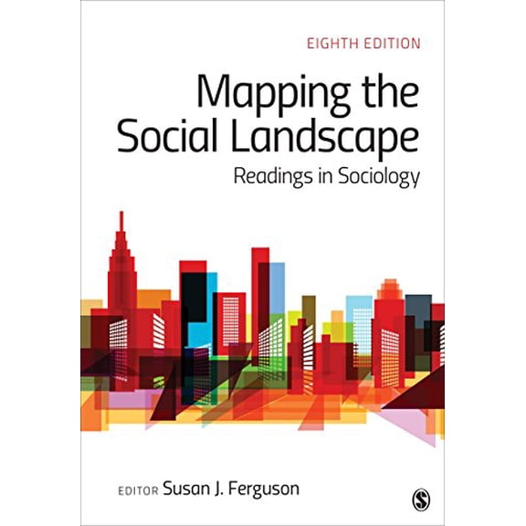 Pre-Owned Mapping The Social Landscape: Readings In Sociology