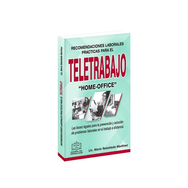 Recomendaciones Laborales Prácticas Para El Teletrabajo Ediciones Fiscales ISEF 9783687264149