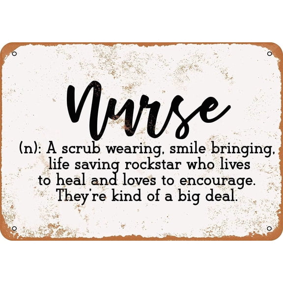 8 x 12 Tin Metal Sign - Vintage Look Nurse Definition