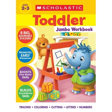 SCHOLASTIC: Scholastic Toddler Jumbo Workbook (Paperback)