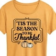 thumbnail image 3 of Instant Message - Thanksgiving - Tis The Season To Be Thankful - Women's Short Sleeve Graphic T-Shirt, 3 of 7
