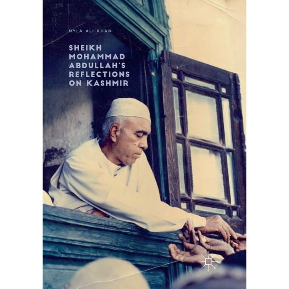 Sheikh Mohammad Abdullah's Reflections on Kashmir, (Paperback)