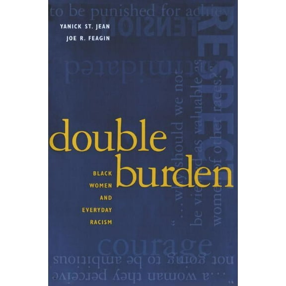 Double Burden: Black Women and Everyday Racism, (Paperback)