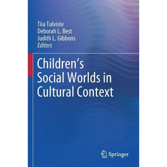 Children's Social Worlds in Cultural Context, (Paperback)