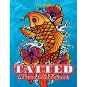 Tatted: A Tattoo Coloring Book (Paperback)