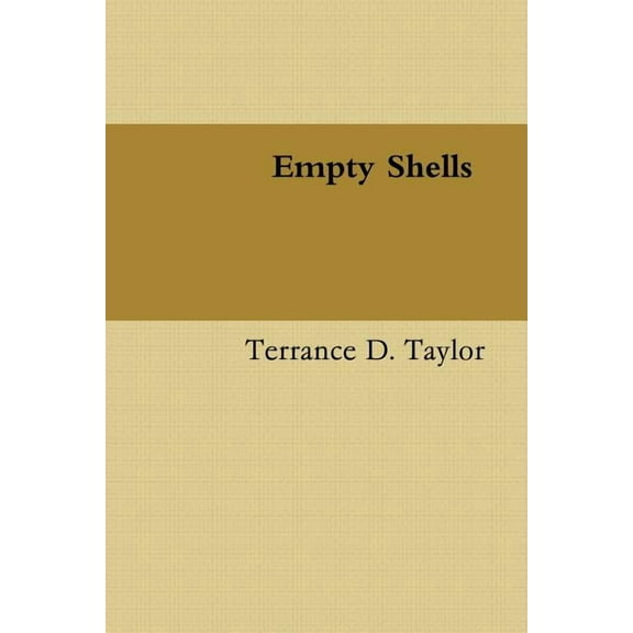 Empty Shells, (Paperback)