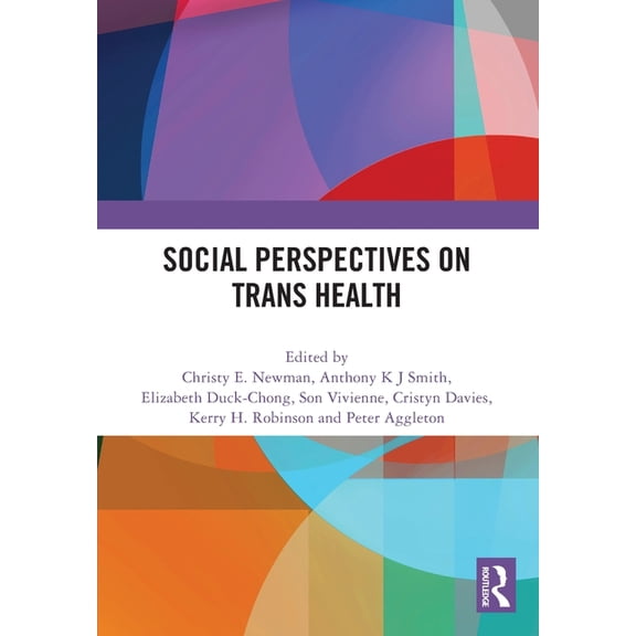 Social Perspectives on Trans Health, (Paperback)