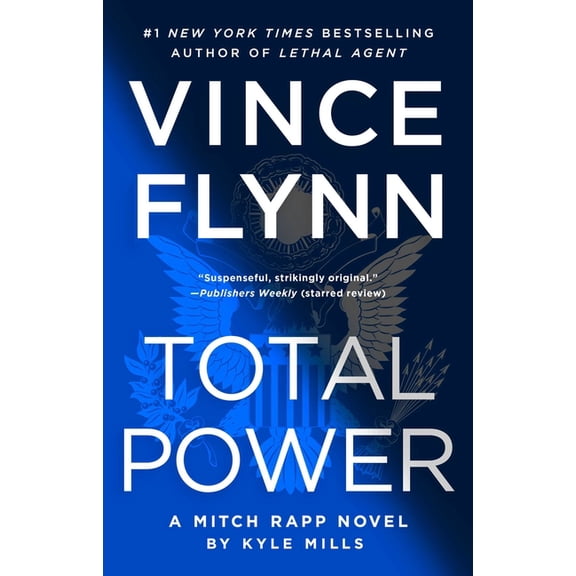 Mitch Rapp Novel Total Power, Book 19, (Paperback)