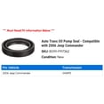 thumbnail image 2 of Auto Trans Pump Seal - Compatible with 2006 Jeep Commander, 2 of 2