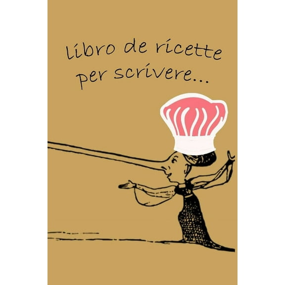 libro de ricette per scrivere: Il mio ricettario, libro de ricette, Mi libro de cocina: Libro de recetas a rellenar (Paperback)
