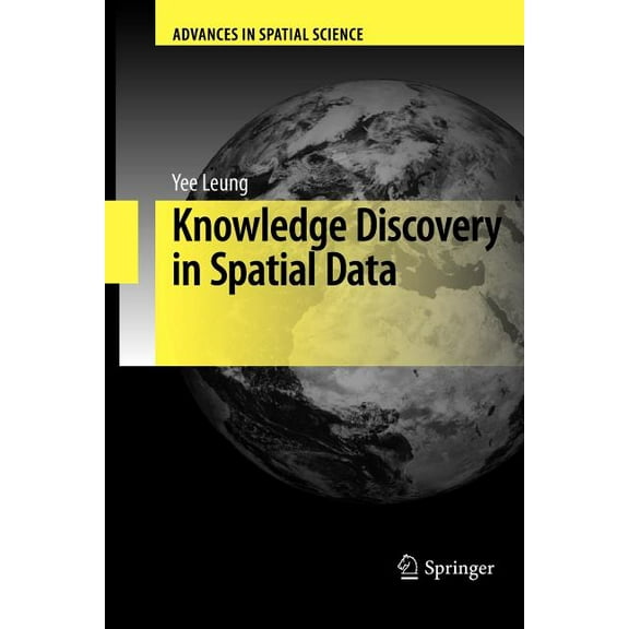 Advances in Spatial Science Knowledge Discovery in Spatial Data, (Paperback)